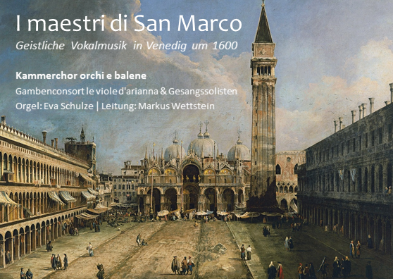 Konzertmotiv: Canalettos Piazza di San Marco a Venezia mit BEschriftung der Konzertdaten