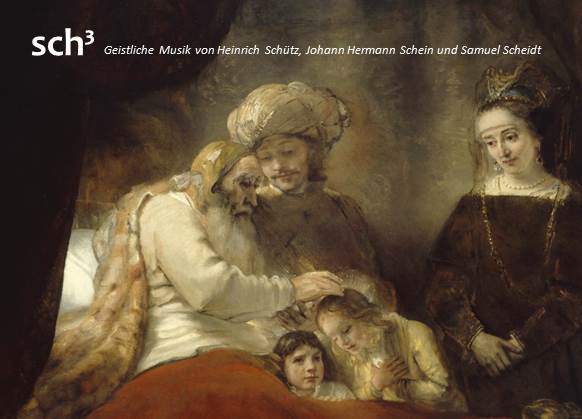 Konzertmotiv: Barockes Ölgemälde eines bettlägerigern Alten mit langem Bart der sich aufgerichtet hat, um eines der zwei Kinder zu segnen, Vater und Mutter stehen andächtig dabei, alle adelig gekleidet, versehen mit Beschriftung des Konzerttitels sch3, Gestiliche Musik von Schütz, Schein und Scheidt